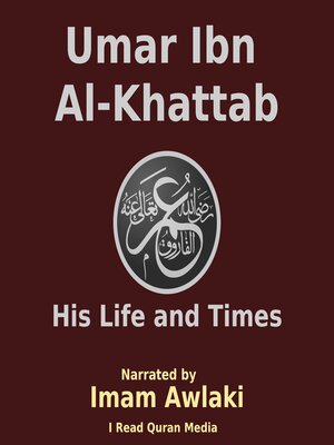 cover image of Umar Ibn Khattab His Life and Times